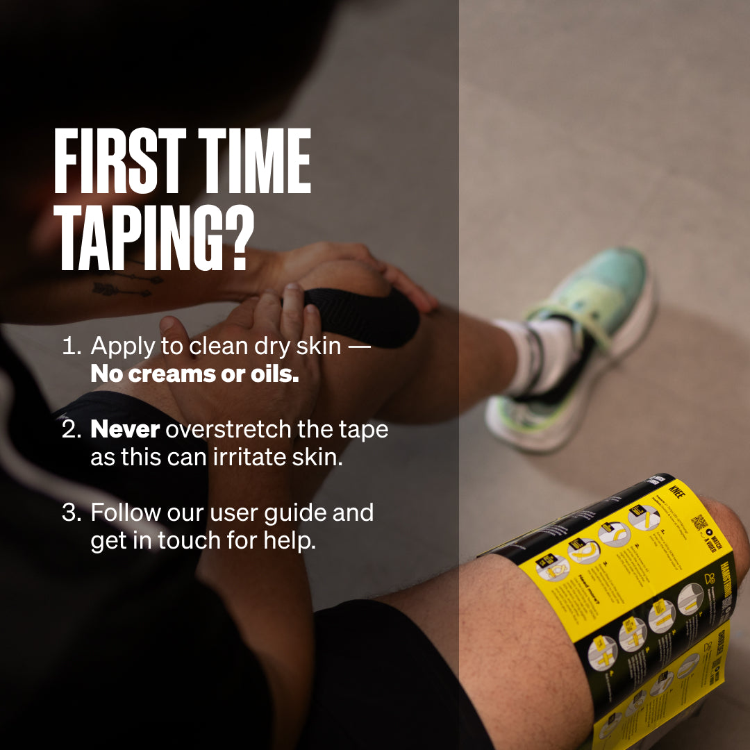 First time taping?